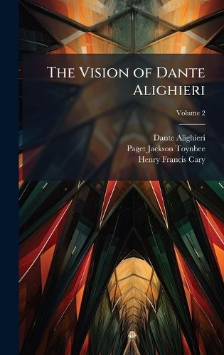 The Vision of Dante Alighieri