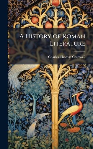 A History of Roman Literature