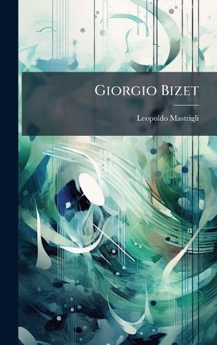 Giorgio Bizet