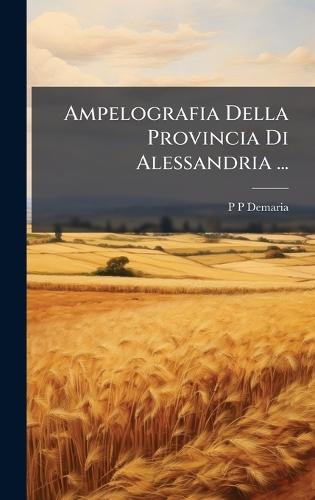 Ampelografia Della Provincia Di Alessandria ...