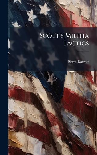 Scott's Militia Tactics