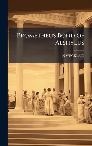 Prometheus Bond of Aeshylus