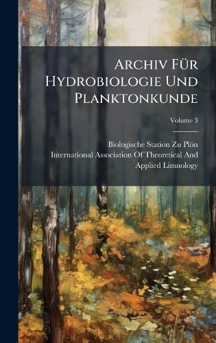 Archiv FÃ1/4r Hydrobiologie Und Planktonkunde