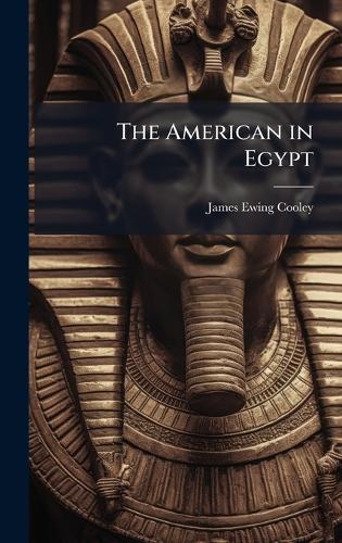The American in Egypt