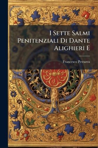 I Sette Salmi Penitenziali Di Dante Alighieri E