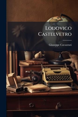Lodovico Castelvetro