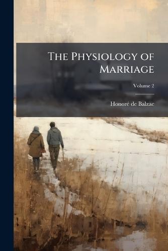 The Physiology of Marriage