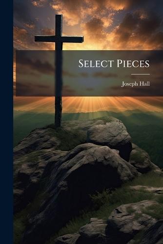 Select Pieces