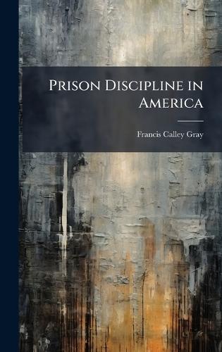 Prison Discipline in America