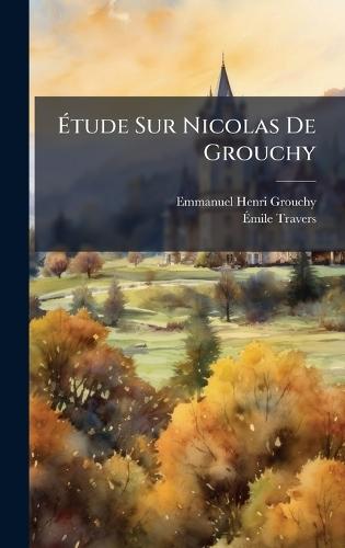 Ãtude Sur Nicolas De Grouchy