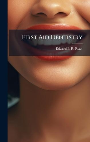 First Aid Dentistry
