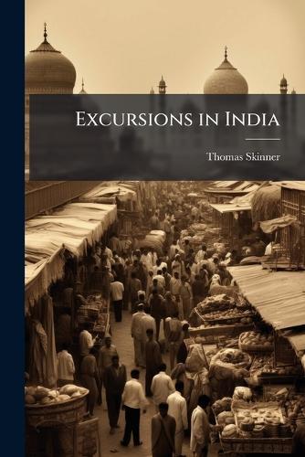 Excursions in India