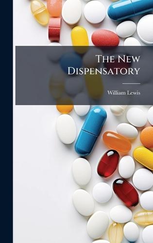 The New Dispensatory