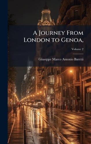 A Journey From London to Genoa,