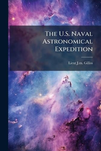 The U.S. Naval Astronomical Expedition