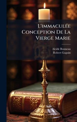 L'immaculÃ(c)e Conception De La Vierge Marie