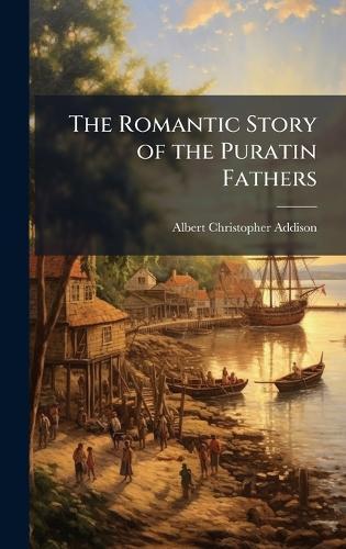 The Romantic Story of the Puratin Fathers