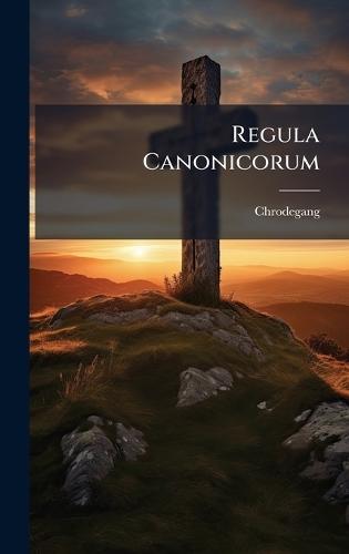 Regula Canonicorum