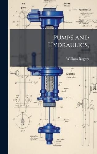 Pumps and Hydraulics,