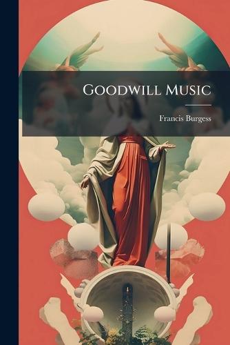 Goodwill Music