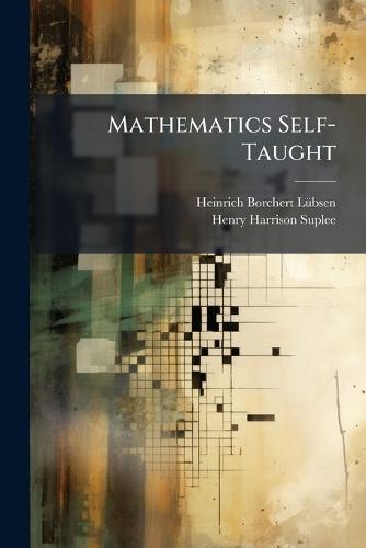 Mathematics Self-Taught