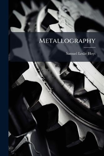 Metallography