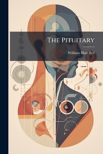The Pituitary