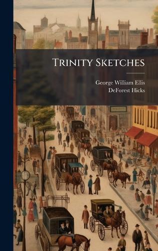 Trinity Sketches