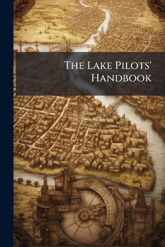 The Lake Pilots' Handbook