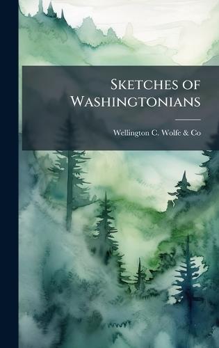 Sketches of Washingtonians