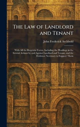 The Law of Landlord and Tenant