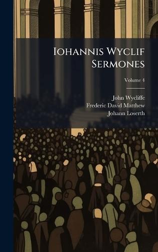 Iohannis Wyclif Sermones