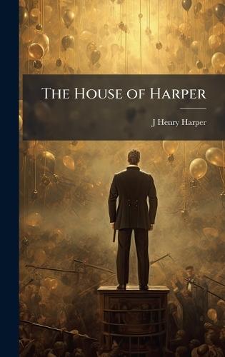 The House of Harper
