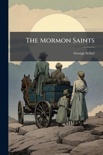 The Mormon Saints