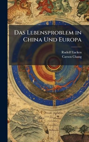 Das Lebensproblem in China Und Europa