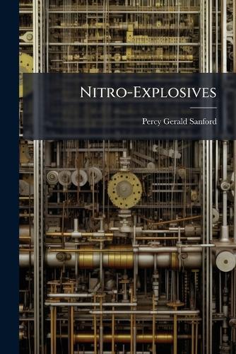 Nitro-Explosives