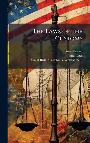 The Laws of the Customs
