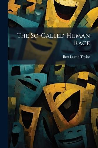 The So-Called Human Race