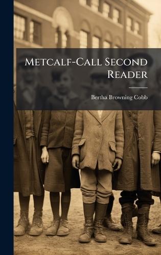 Metcalf-Call Second Reader