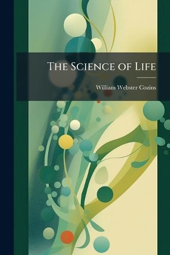 The Science of Life