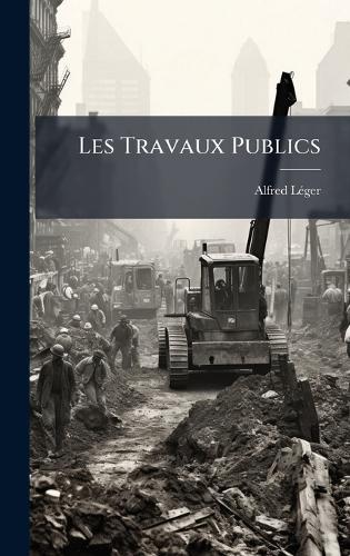 Les Travaux Publics