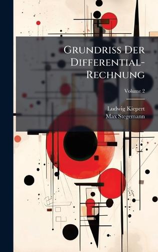 Grundriss Der Differential-Rechnung