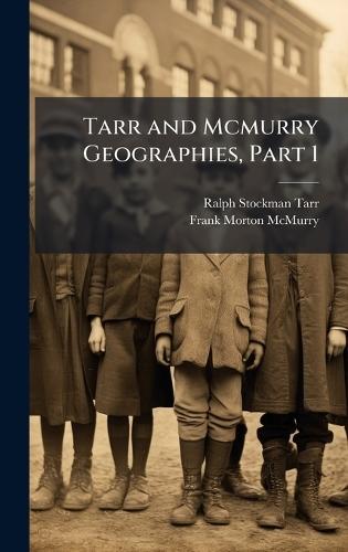 Tarr and Mcmurry Geographies, Part 1