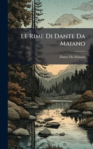 Le Rime Di Dante Da Maiano