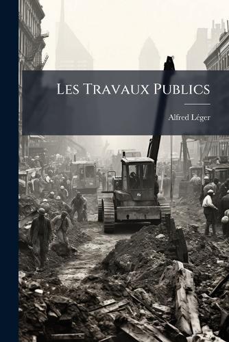 Les Travaux Publics