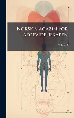 Norsk Magazin För Laegevidenskapen