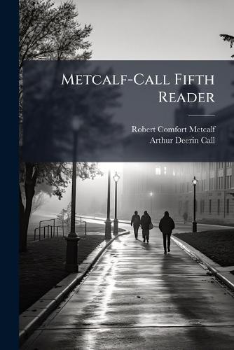 Metcalf-Call Fifth Reader