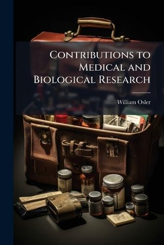 Contributions to Medical and Biological Research