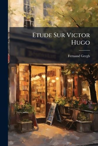 Etude Sur Victor Hugo