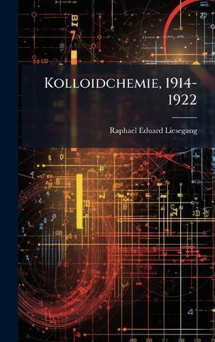 Kolloidchemie, 1914-1922